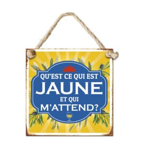 STC Plaque Metal Qu est ce Qui est Jaune